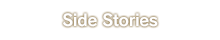 Side Stories