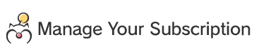 Manage Your Subscription